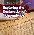 Cover: Exploring the Declaration of Independence - Rosen Education Service