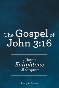 Abbildung von: The Gospel of John 3:16 - Archway Publishing