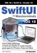 Cover: SwiftUI for Masterminds 5th Edition - John D Gauchat