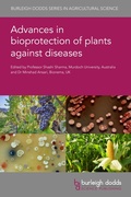 Cover: Advances in bioprotection of plants against diseases - Burleigh Dodds Science Publishing