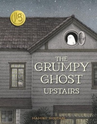 Enlarge image Cover: The Grumpy Ghost Upstairs - Floris Books