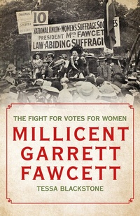 Abbildung von: Millicent Garrett Fawcett - Biteback Publishing