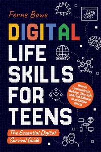 Abbildung von: Digital Life Skills for Teens - Bemberton
