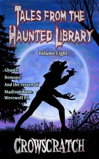 Enlarge image Cover: Tales From The Haunted Library: Volume Eight - Crowscratch