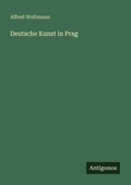 Cover: Deutsche Kunst in Prag - Antigonos Verlag