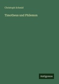 Cover: Timotheus und Philemon - Antigonos Verlag