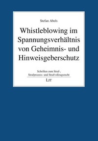 Abbildung von: Whistleblowing im Spannungsverhältnis von Geheimnis- und Hinweisgeberschutz - Lit Verlag