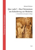 Cover: Quo vadis? - Das Christentum am Scheideweg zur Moderne - Lit Verlag