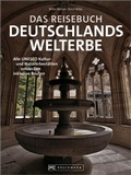 Bild: Das Reisebuch Deutschlands Welterbe - Bruckmann Verlag