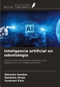 Cover: Inteligencia artificial en odontolog&iacute;a - Ediciones Nuestro Conocimiento