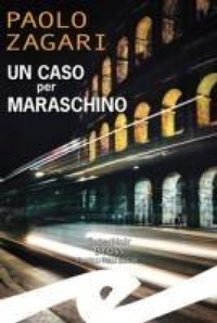 Abbildung von: Un caso per Maraschino - Frilli