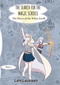 Enlarge image Cover: The Search for the Magic Scrolls - BoD - Books on Demand