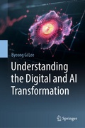 Cover: Understanding the Digital and AI Transformation - Springer Nature Switzerland AG
