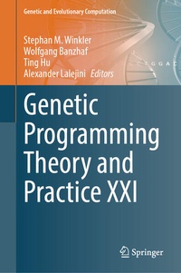 Enlarge image Cover: Genetic Programming Theory and Practice XXI - Springer Nature Switzerland AG