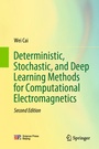 Cover: Deterministic, Stochastic, and Deep Learning Methods for Computational Electromagnetics - Springer