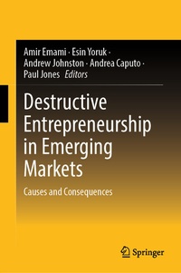 Enlarge image Cover: Destructive Entrepreneurship in Emerging Markets - Springer
