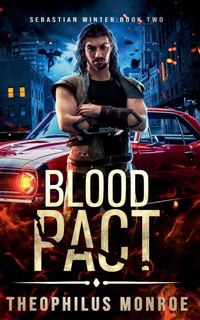 Enlarge image Cover: Blood Pact - Theophilus Monroe