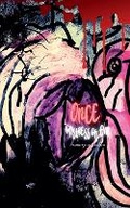 Cover: Once - Novelist Artist Love Bro Bones
