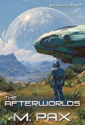 Cover: The Afterworlds (The Backworlds, #9) - M. Pax