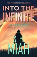 Cover: Into the Infinite - Muslim Fiction Project