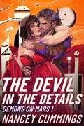 Cover: The Devil in the Details (Demons on Mars, #1) - Nancey Cummings