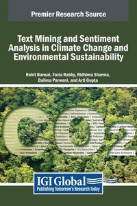 Enlarge image Cover: Text Mining and Sentiment Analysis in Climate Change and Environmental Sustainability - IGI Global