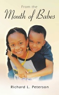 Cover: From the Mouth of Babes - AuthorHouse