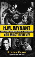 Cover: H.M. Wynant - You Must Believe! - BEARMANOR MEDIA