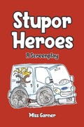 Cover: Stupor Heroes - Page Publishing