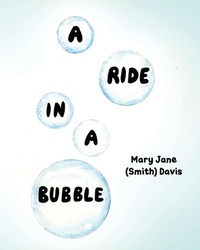 Abbildung von: A Ride in a Bubble - Covenant Books