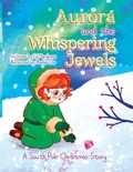 Cover: Aurora and the Whispering Jewels - Aurora Periwinkle Publishing