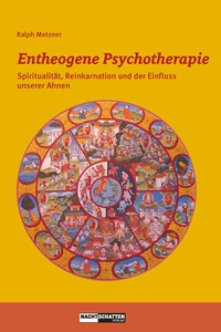 Abbildung von: Entheogene Psychotherapie - Nachtschatten Verlag