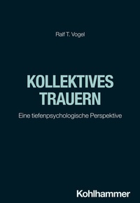 Abbildung von: Kollektives Trauern - Kohlhammer
