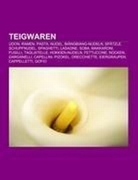 Abbildung von: Teigwaren - Books LLC, Wiki Series