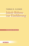 Cover: Jakob B&ouml;hme zur Einf&uuml;hrung - Verlag Herder