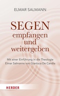 Cover: Segen - empfangen und weitergeben - Verlag Herder