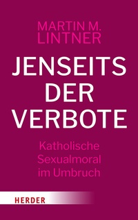 Abbildung von: Jenseits der Verbote - Verlag Herder