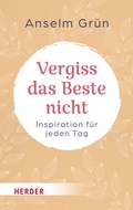 Cover: Vergiss das Beste nicht - Verlag Herder