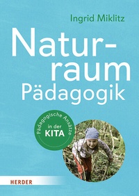 Abbildung von: Naturraum-Pädagogik - Verlag Herder