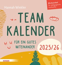 Abbildung von: Teamkalender 2025/2026. Für ein gutes Miteinander - Verlag Herder