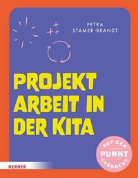 Abbildung von: Projektarbeit in der Kita - Verlag Herder