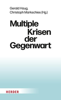 Bild: Multiple Krisen der Gegenwart - Verlag Herder