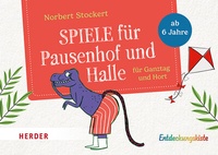 Abbildung von: Spiele für Pausenhof und Halle - Verlag Herder