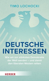 Abbildung von: Deutsche Interessen - Verlag Herder