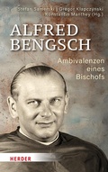 Cover: Alfred Bengsch - Ambivalenzen eines Bischofs - Verlag Herder