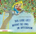 Cover: Der liebe Gott wohnt bei uns im Apfelbaum - Verlag Herder