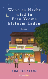 Abbildung von: Wenn es Nacht wird in Frau Yeoms kleinem Laden - hanserblau