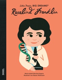 Abbildung von: Little People, Big Dreams - Rosalind Franklin - Insel