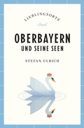 Abbildung von: Oberbayern und seine Seen Reiseführer LIEBLINGSORTE - Insel