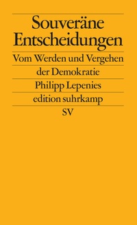 Abbildung von: Souveräne Entscheidungen - Suhrkamp